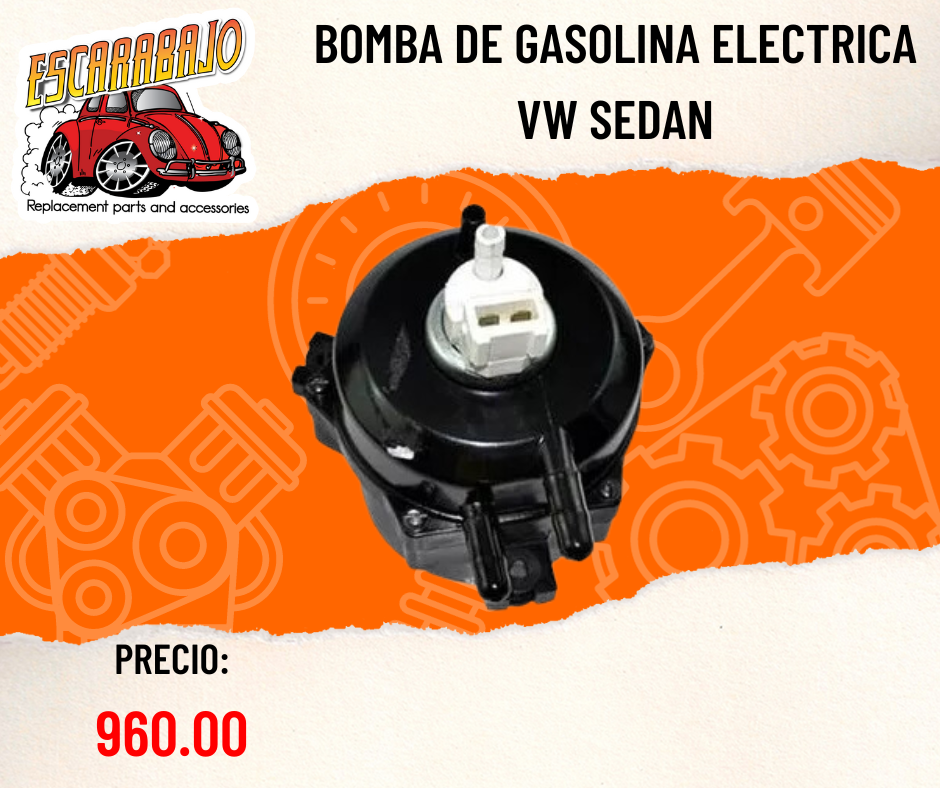 BOMBA DE GASOLINA ELECTRICA VW SEDAN - Escarabajo Refacciones & Accesorios