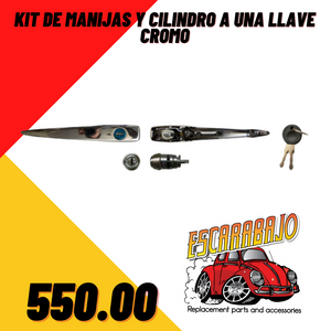 KIT DE MANIJAS CORMADAS Y CILINDOR CROMADO 1 LLAVE - Escarabajo Refacciones & Accesorios